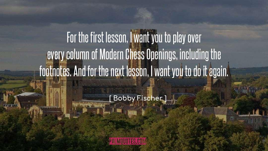 Footnotes quotes by Bobby Fischer