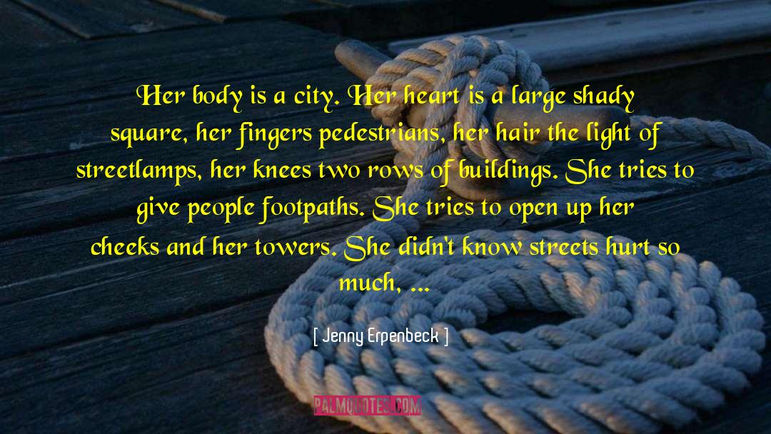 Footpaths quotes by Jenny Erpenbeck
