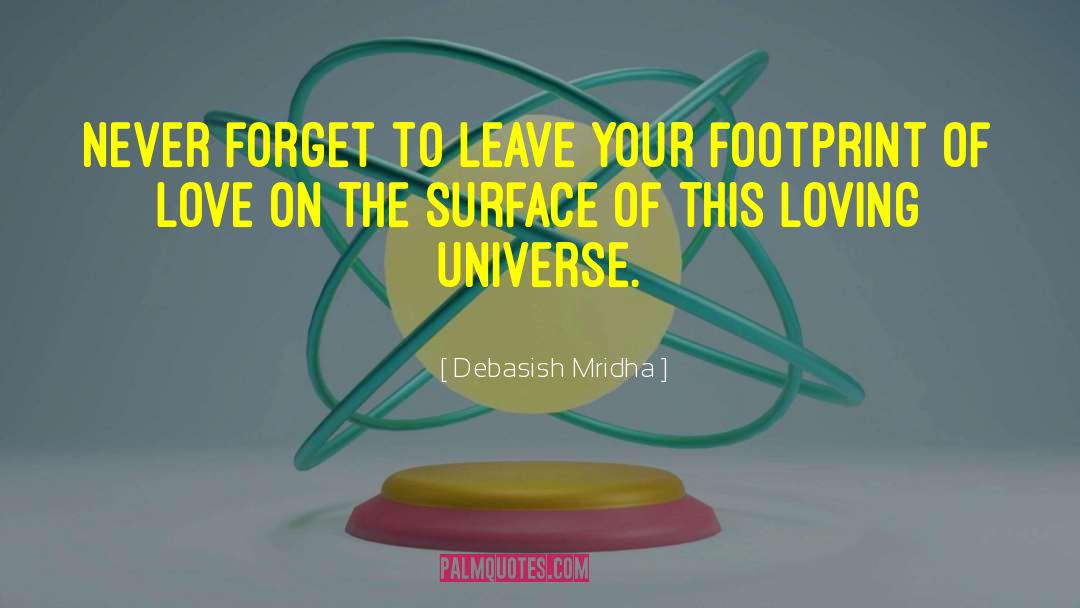 Footprint Of Love quotes by Debasish Mridha