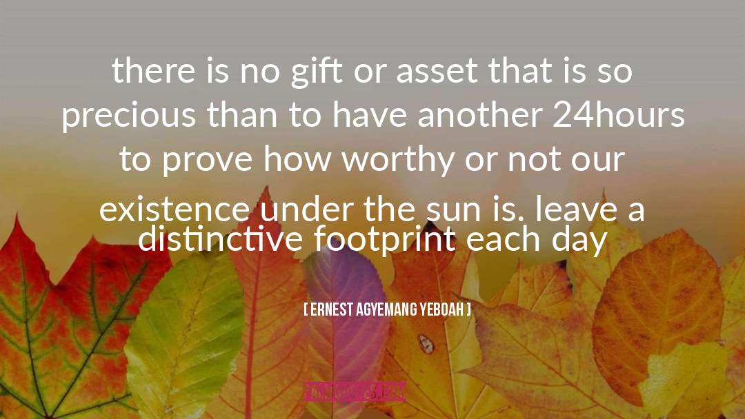 Footprint quotes by Ernest Agyemang Yeboah