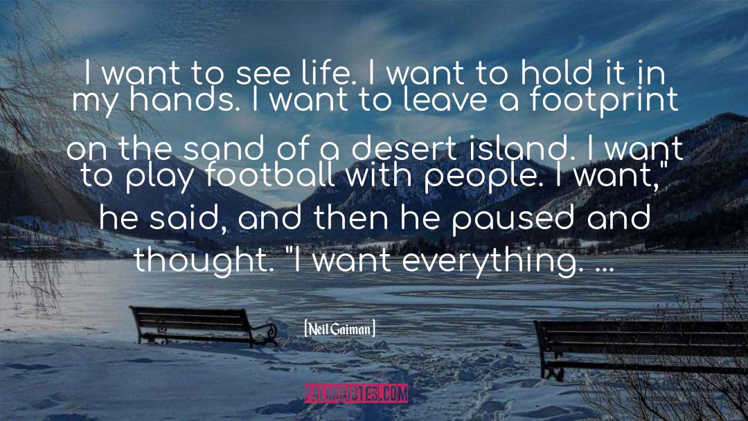 Footprint quotes by Neil Gaiman