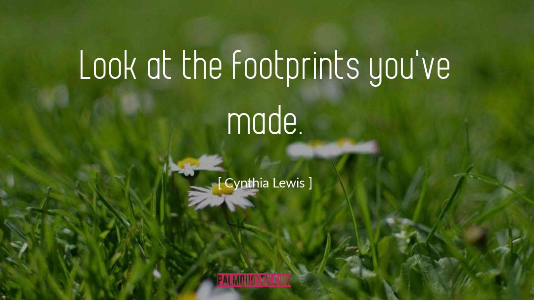 Footprints quotes by Cynthia Lewis