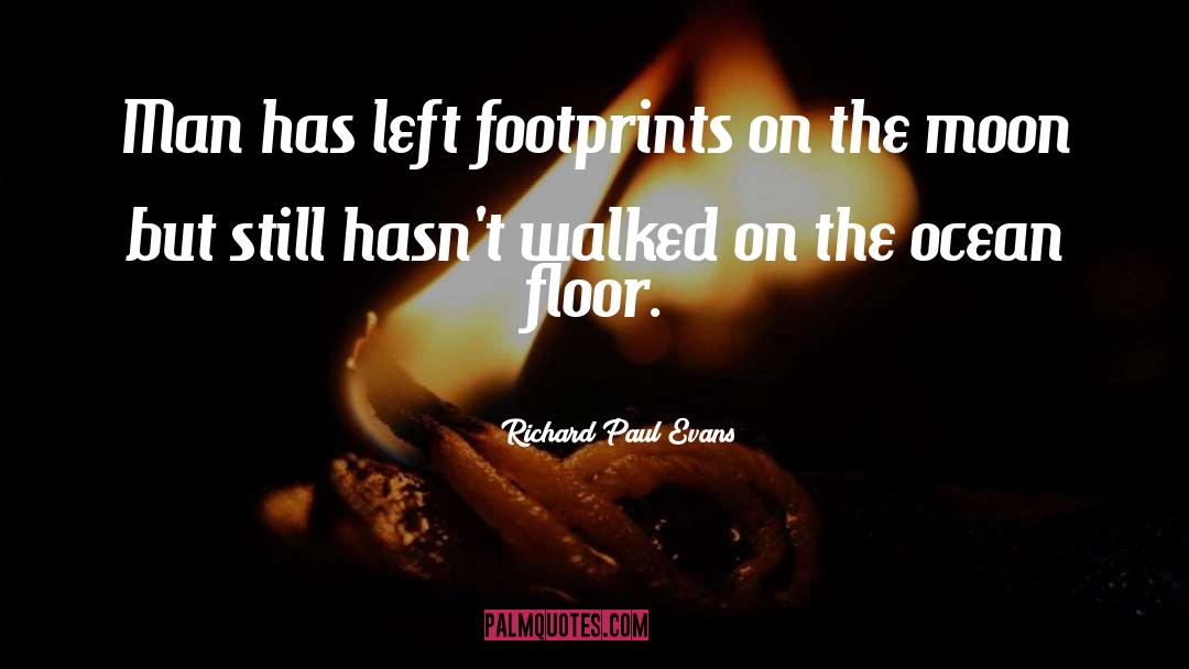 Footprints quotes by Richard Paul Evans