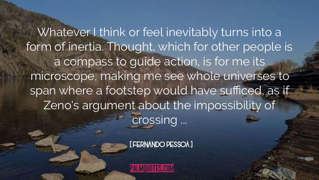 Footstep quotes by Fernando Pessoa