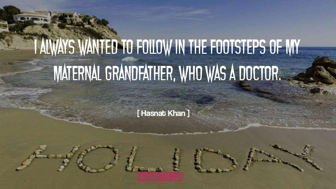 Footsteps quotes by Hasnat Khan