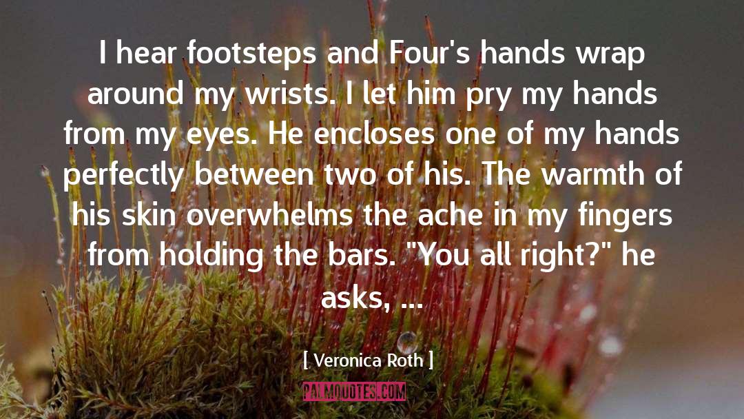 Footsteps quotes by Veronica Roth