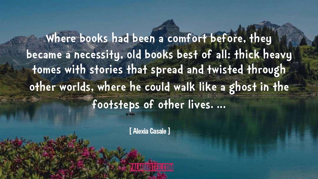 Footsteps quotes by Alexia Casale