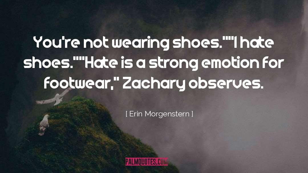 Footwear quotes by Erin Morgenstern