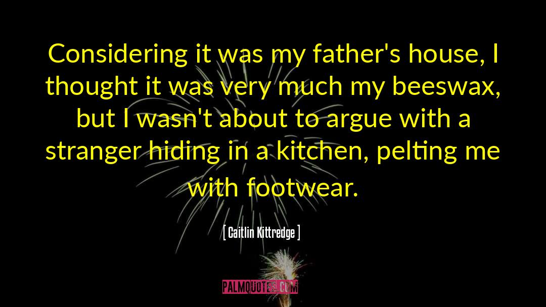 Footwear quotes by Caitlin Kittredge