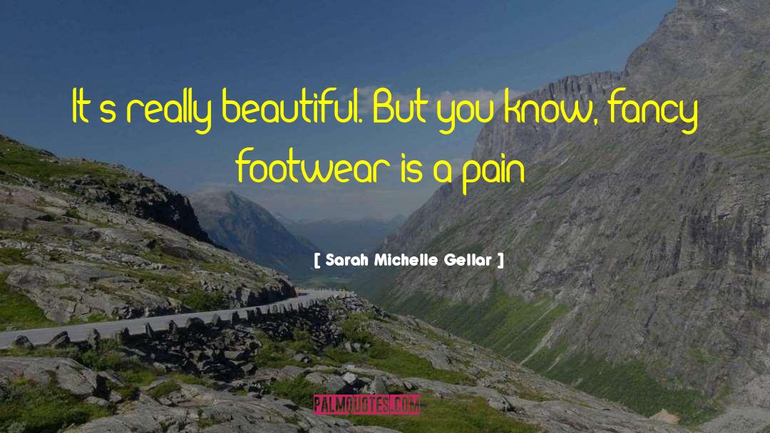 Footwear quotes by Sarah Michelle Gellar