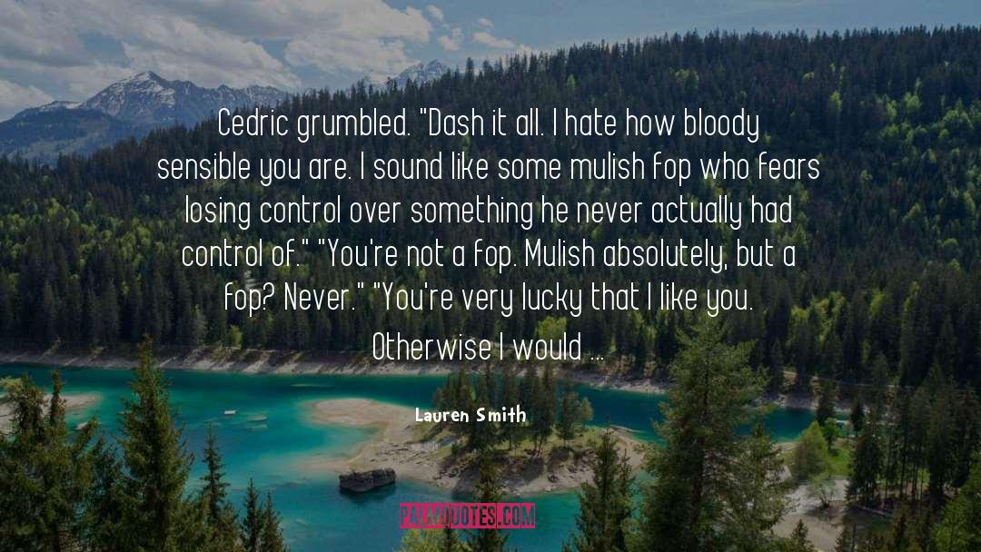 Fop quotes by Lauren Smith