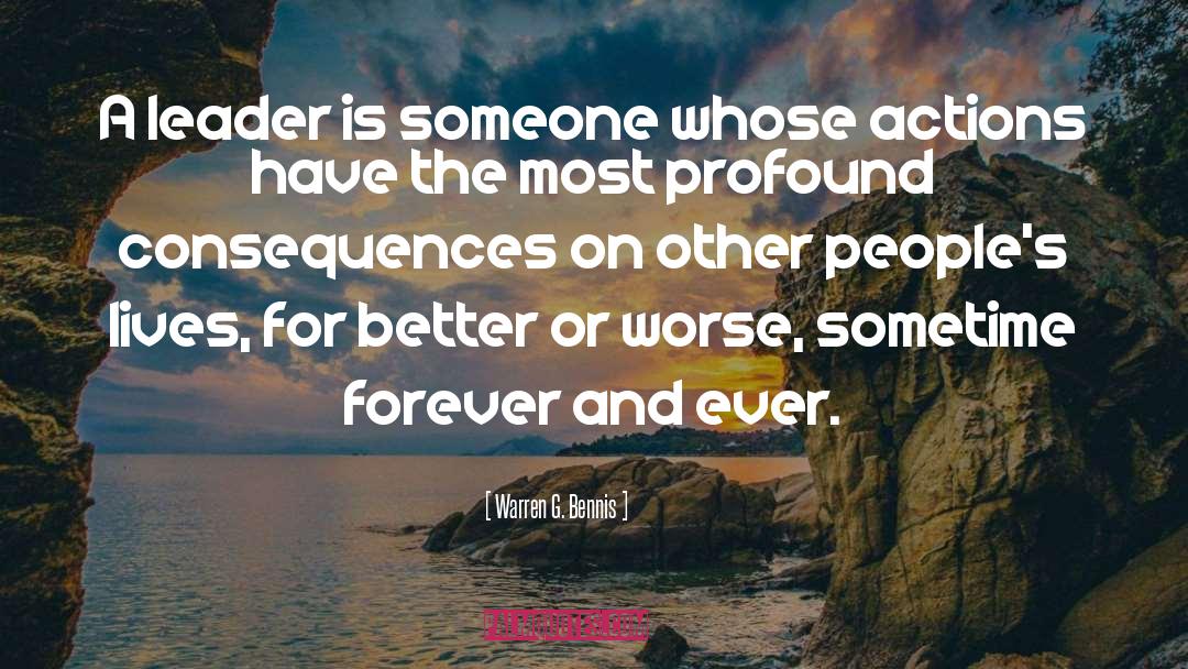 For Better Or Worse quotes by Warren G. Bennis