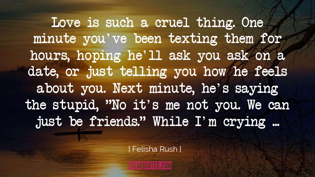For Crying Out Loud quotes by Felisha Rush