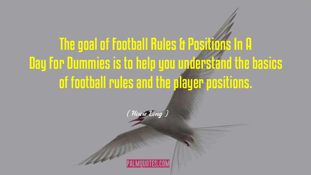 For Dummies quotes by Howie Long