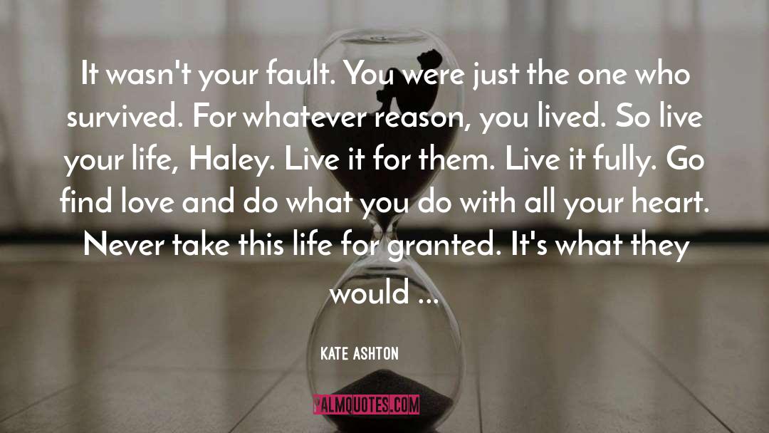 For Granted quotes by Kate Ashton