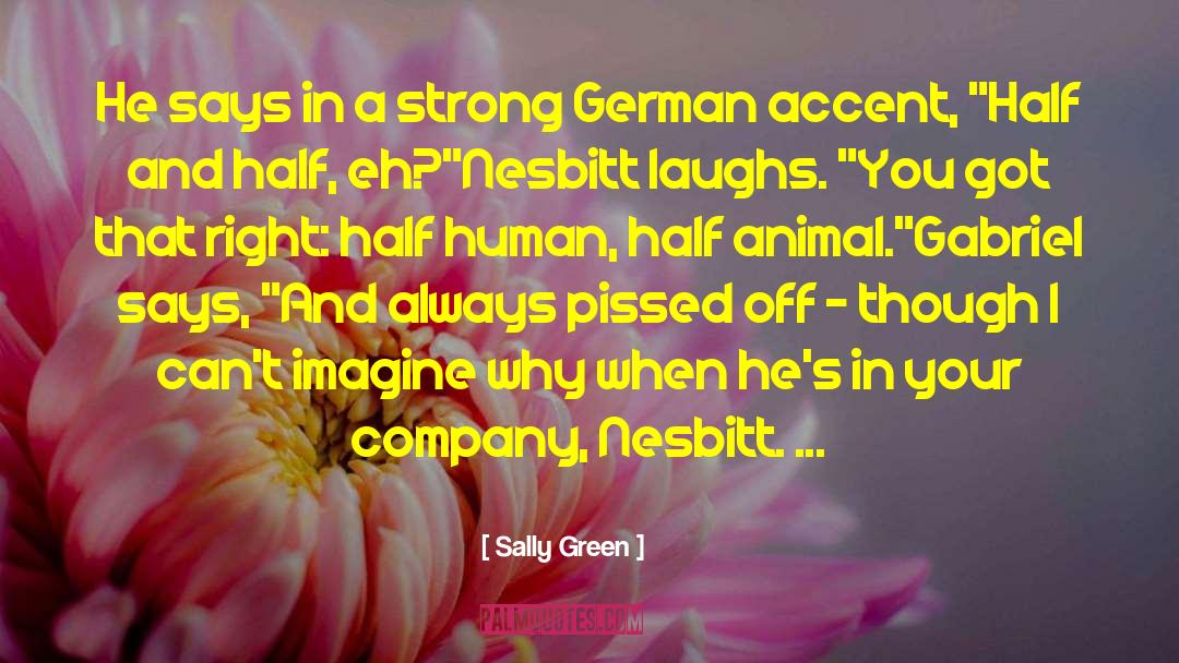 For Laughs quotes by Sally Green