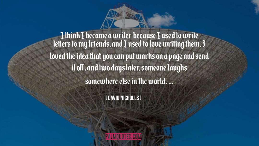 For Laughs quotes by David Nicholls