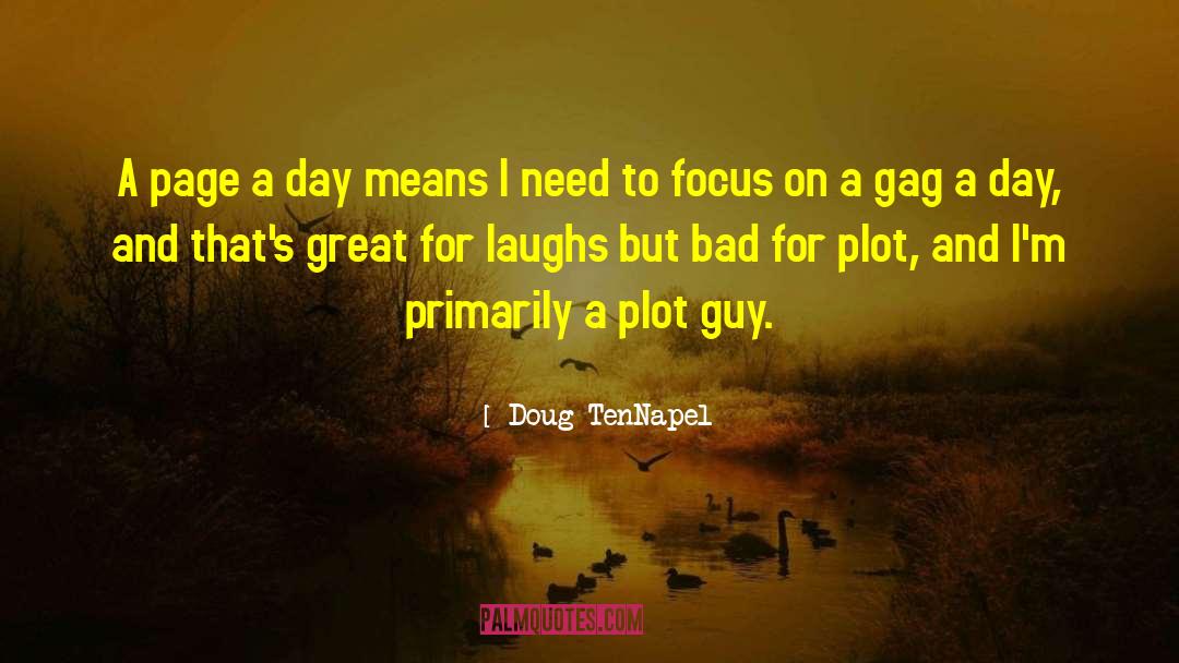 For Laughs quotes by Doug TenNapel