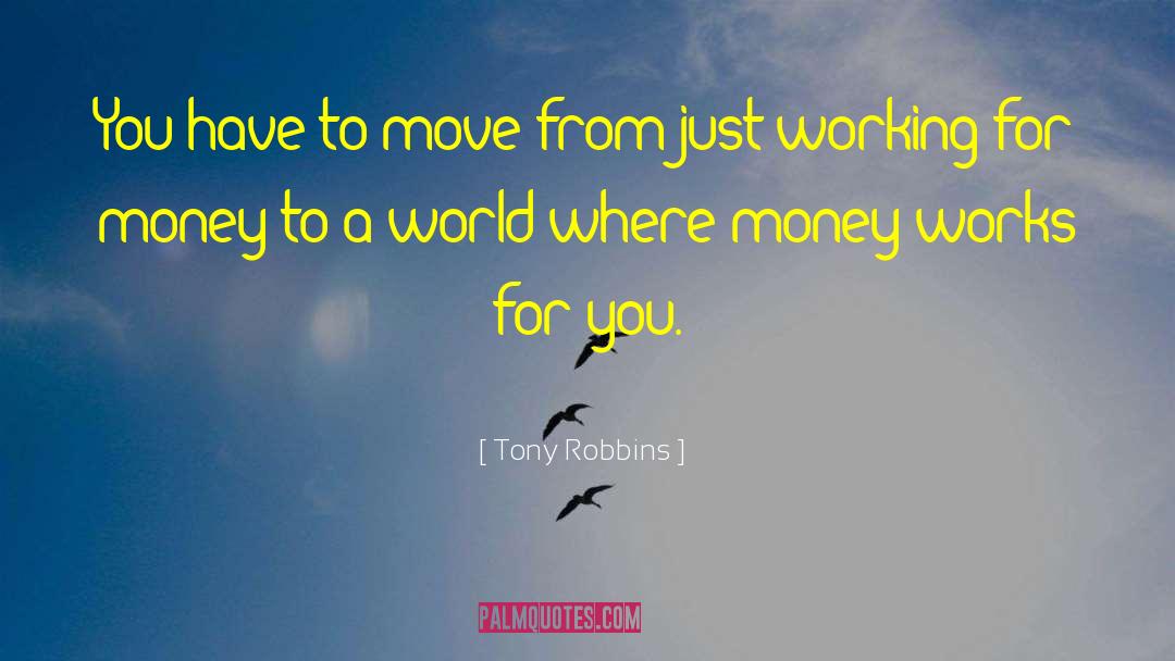 For Money quotes by Tony Robbins