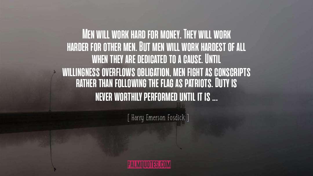 For Money quotes by Harry Emerson Fosdick