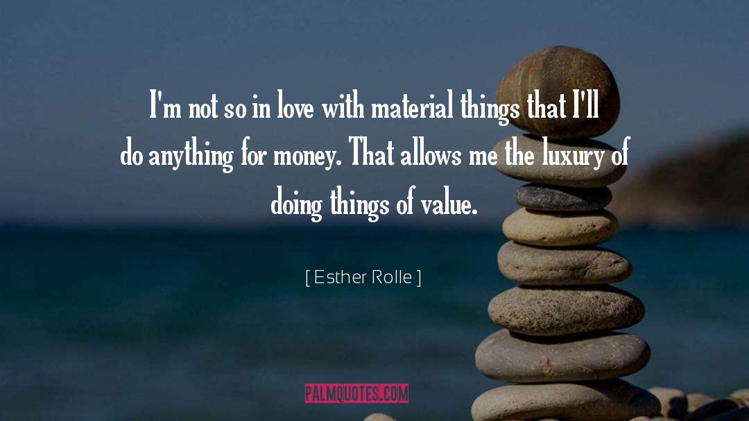 For Money quotes by Esther Rolle