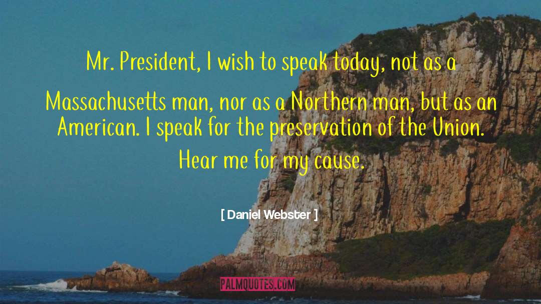 For My Dad quotes by Daniel Webster