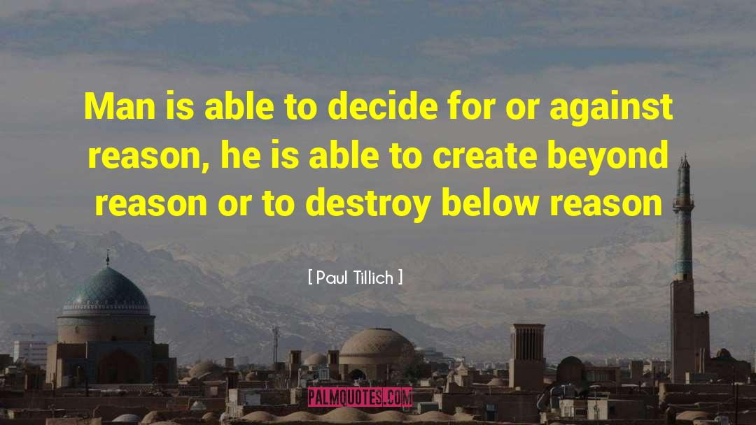 For Or Against quotes by Paul Tillich