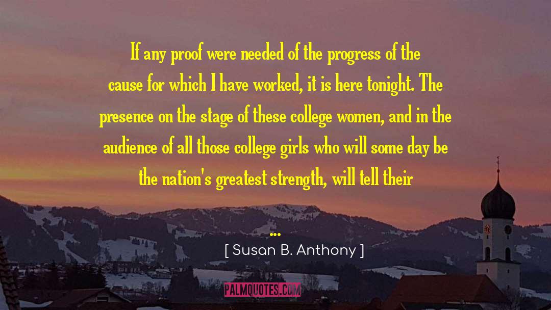 For Progress quotes by Susan B. Anthony