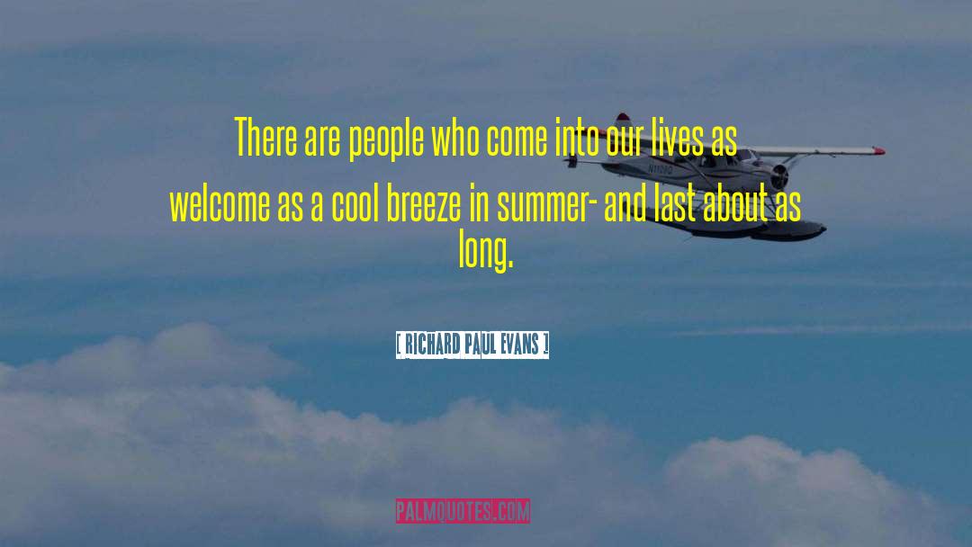For Summer quotes by Richard Paul Evans