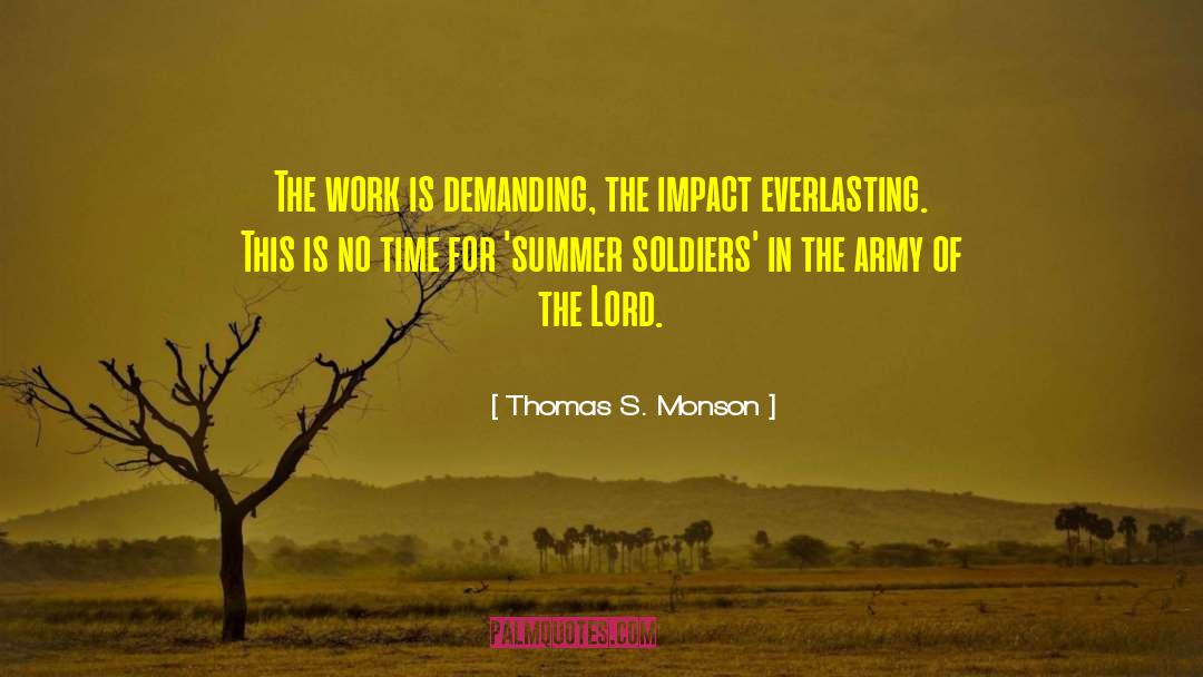 For Summer quotes by Thomas S. Monson