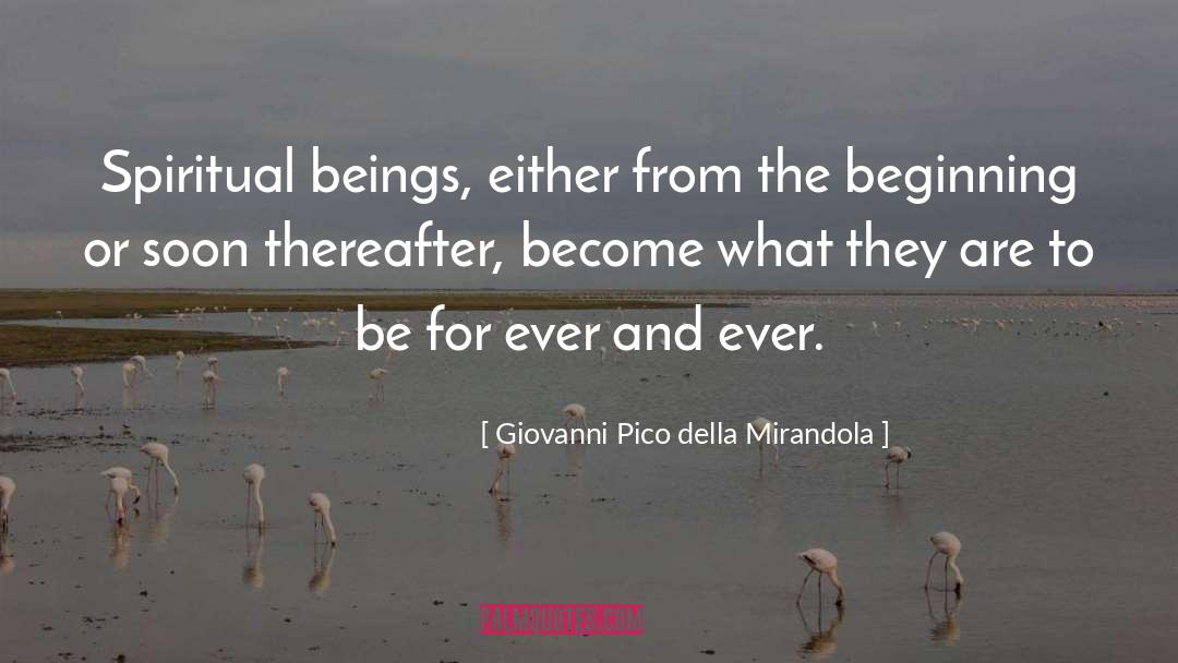 For The Beginning Writer quotes by Giovanni Pico Della Mirandola