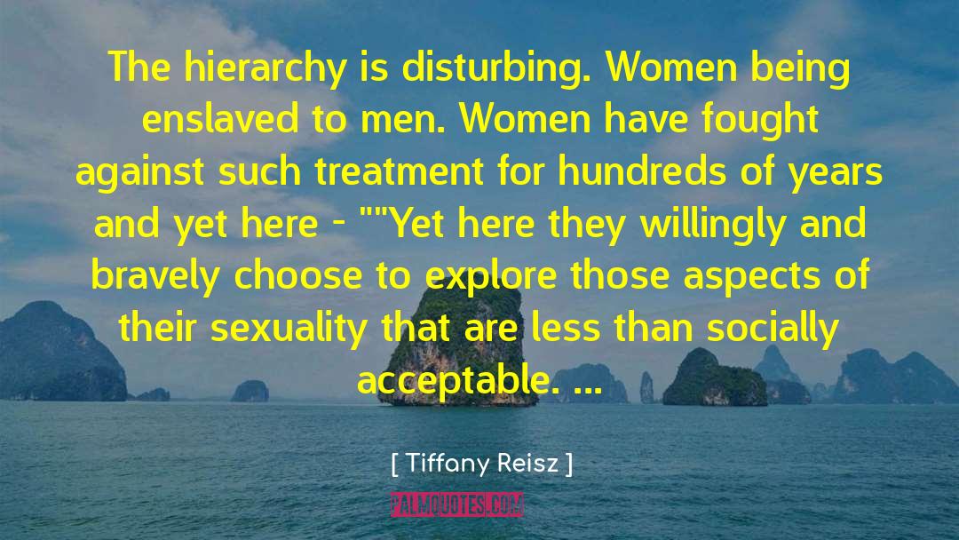 For The Socially Less Fortunate quotes by Tiffany Reisz