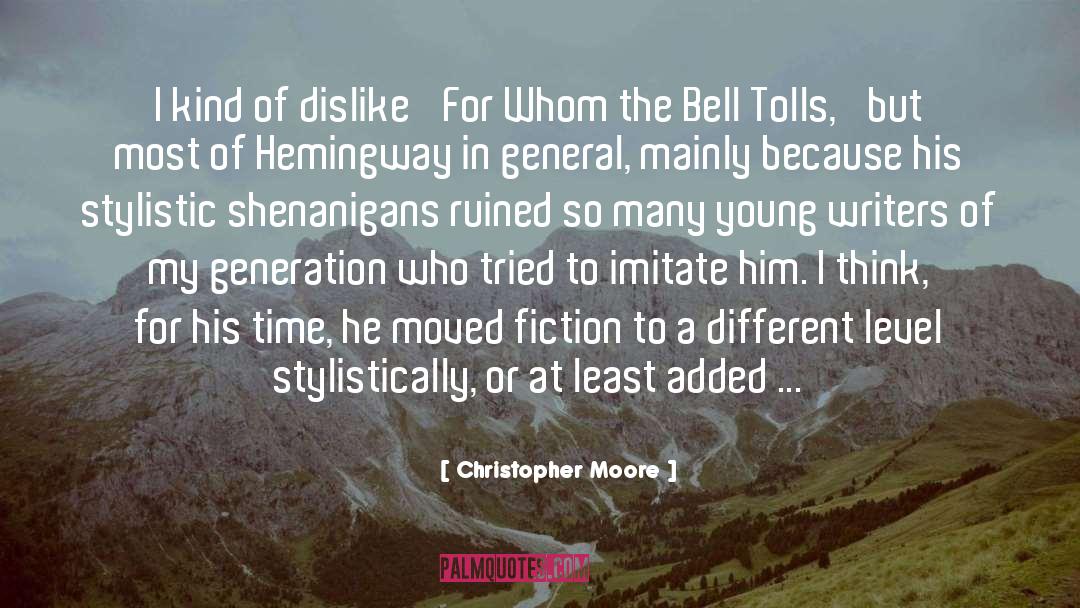 For Whom The Bell Tolls quotes by Christopher Moore