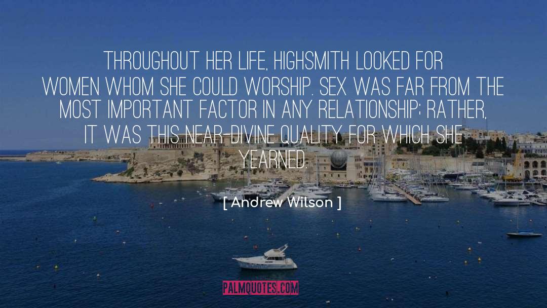 For Women quotes by Andrew Wilson