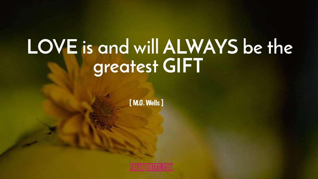 For Women quotes by M.G. Wells