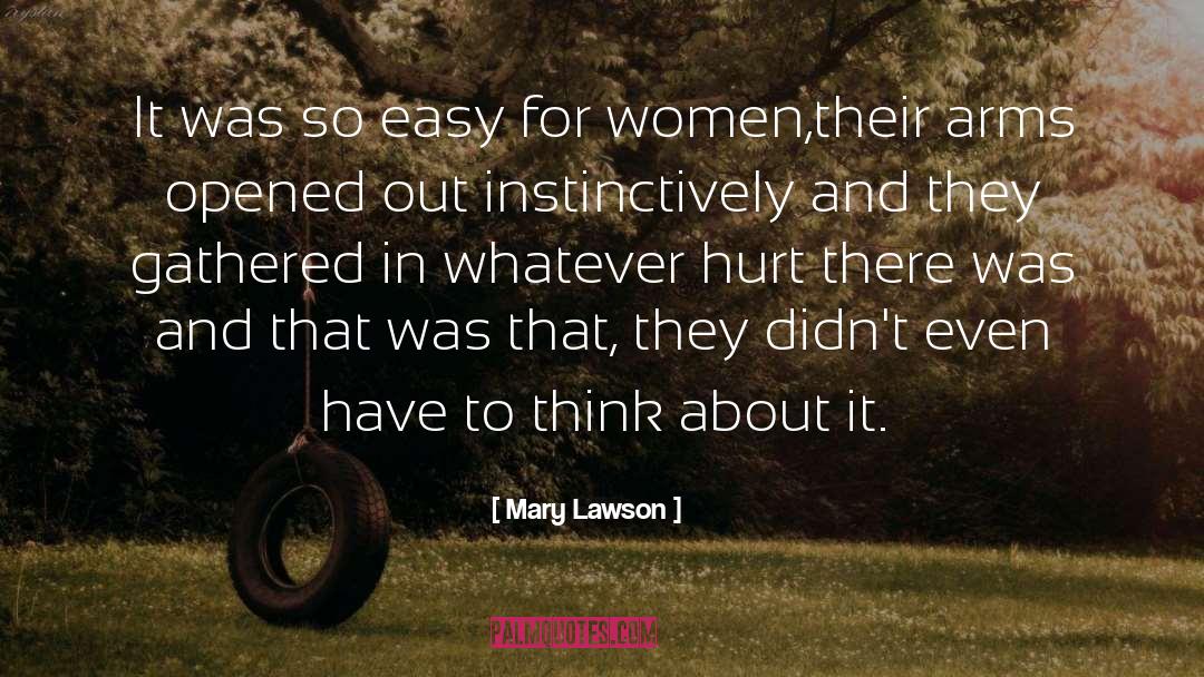 For Women quotes by Mary Lawson
