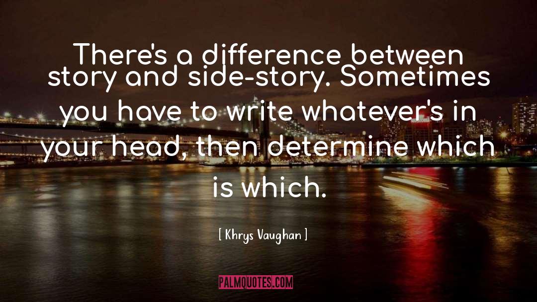 For Writers quotes by Khrys Vaughan
