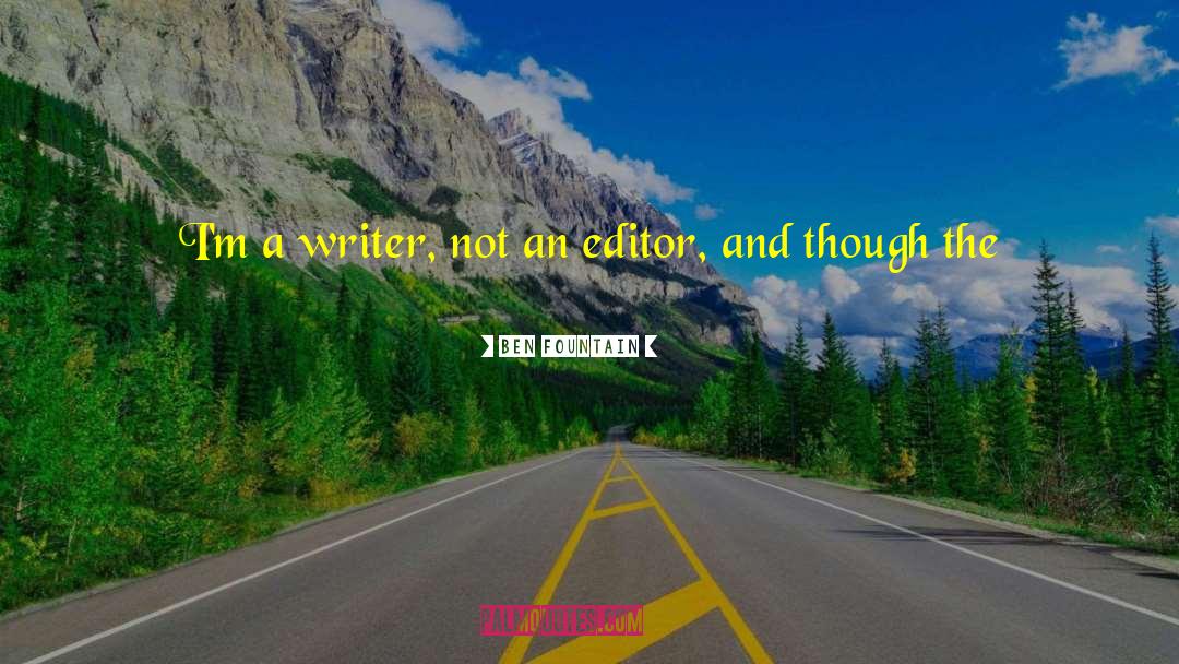 For Writers quotes by Ben Fountain