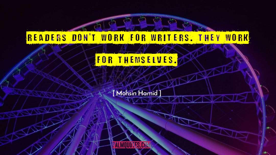 For Writers quotes by Mohsin Hamid