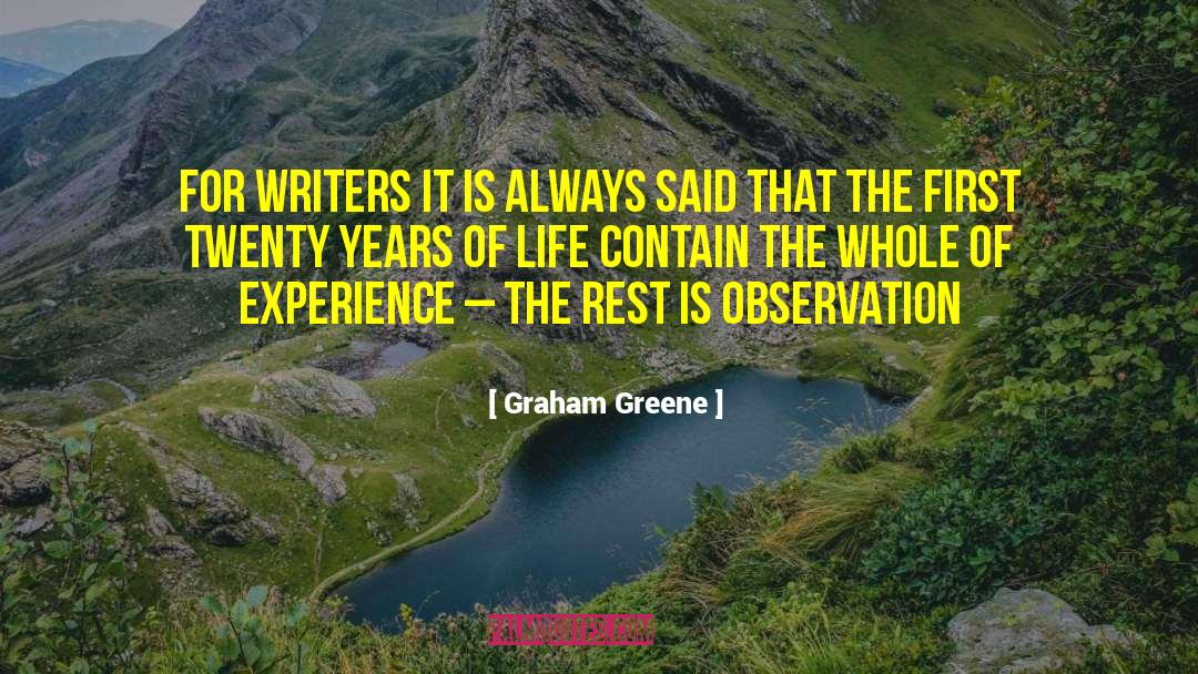 For Writers quotes by Graham Greene