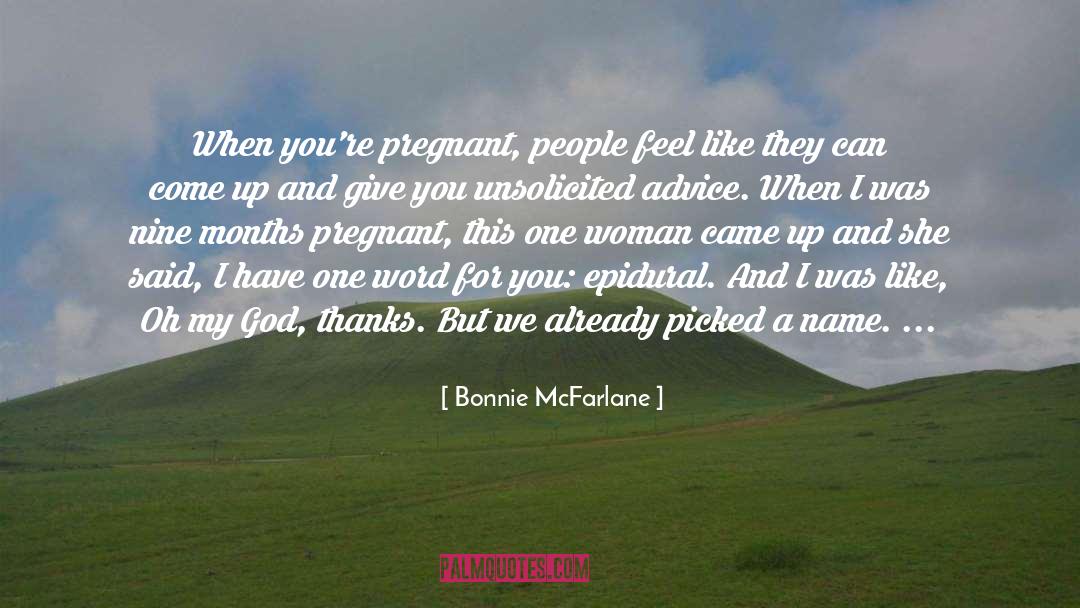 For You quotes by Bonnie McFarlane