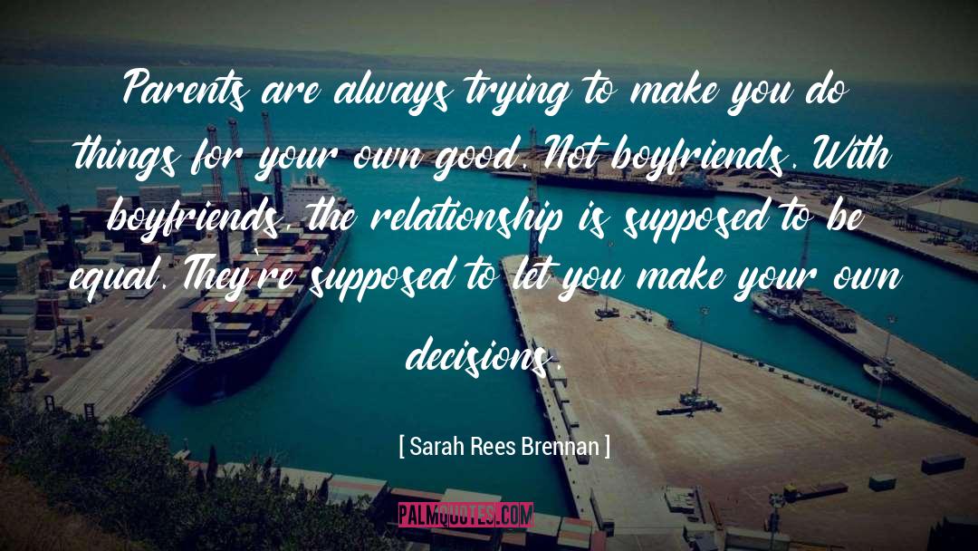 For Your Own Good quotes by Sarah Rees Brennan