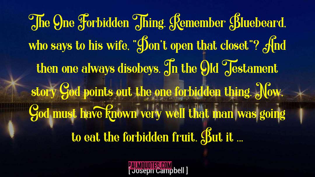 Forbidden Fruit quotes by Joseph Campbell