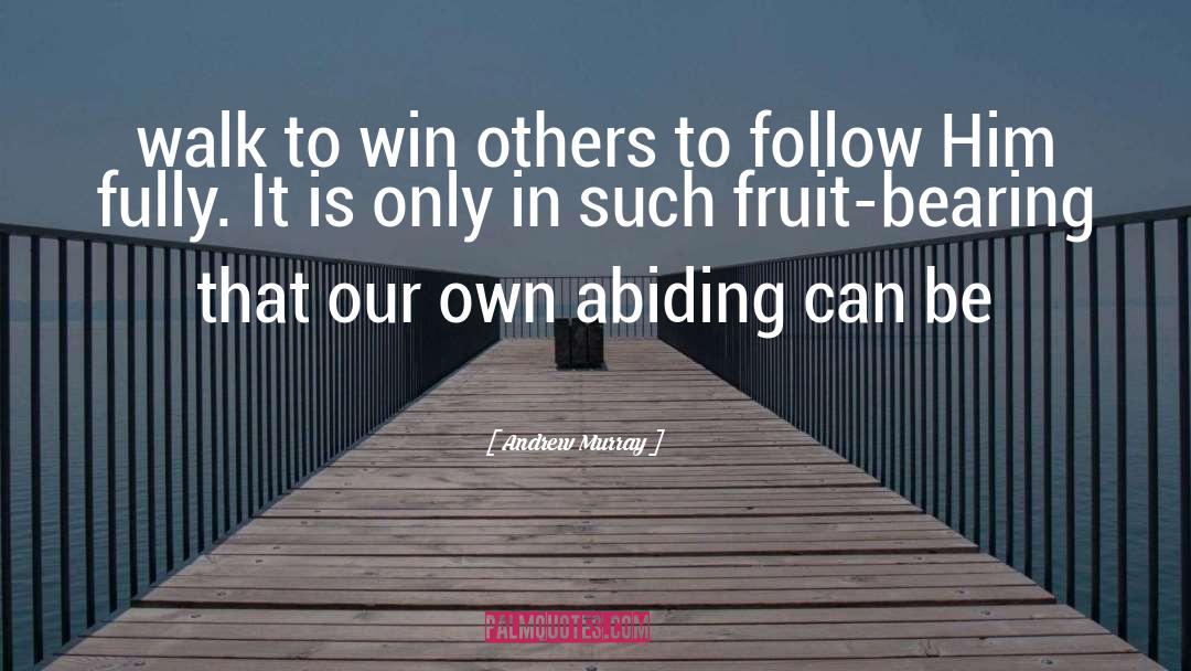 Forbidden Fruit quotes by Andrew Murray