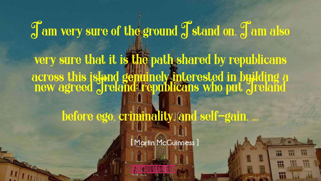 Forbidden Ground quotes by Martin McGuinness