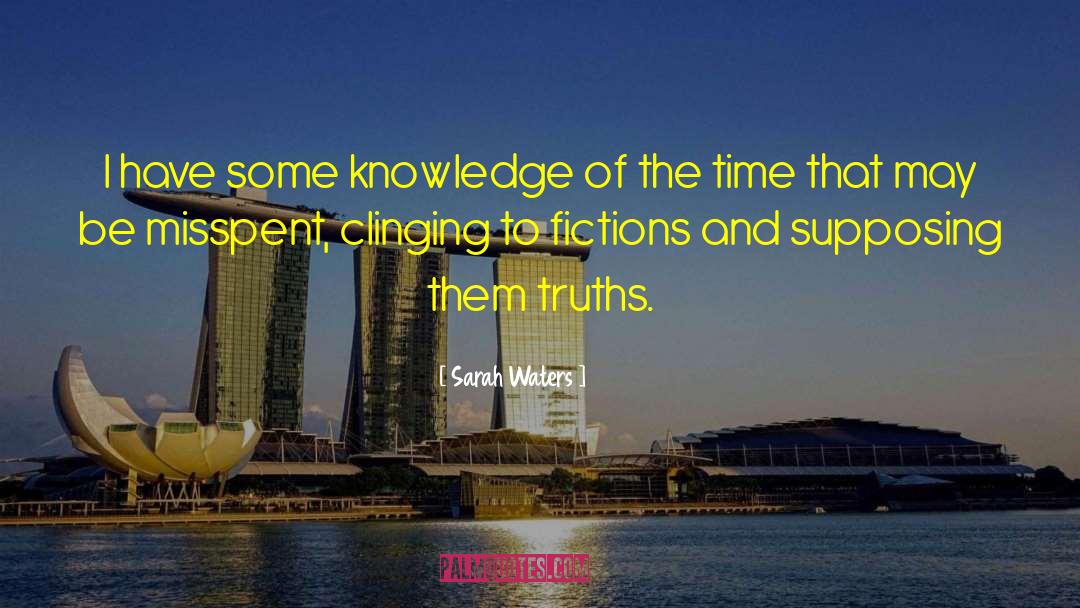 Forbidden Knowledge quotes by Sarah Waters