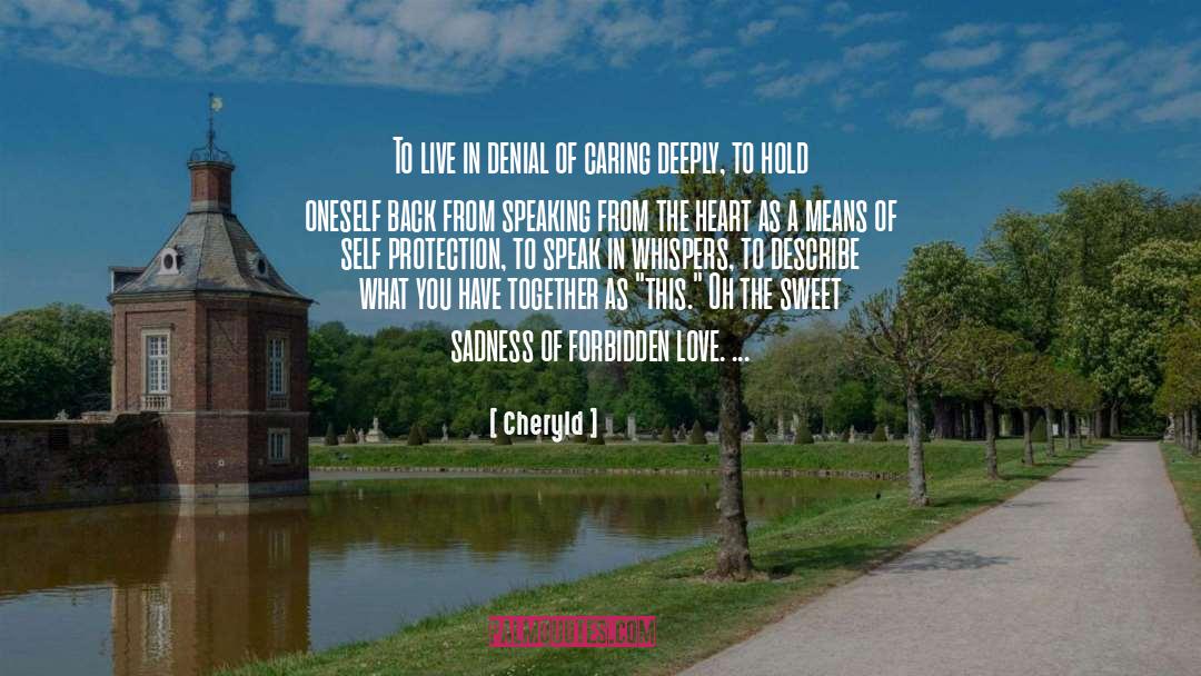 Forbidden Love quotes by Cheryld