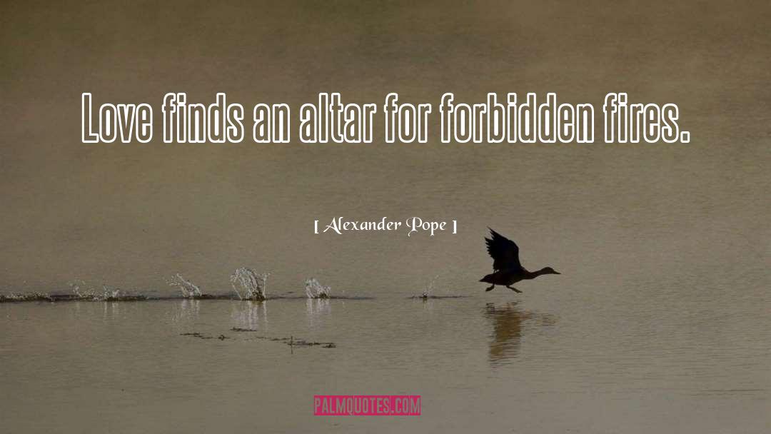 Forbidden quotes by Alexander Pope