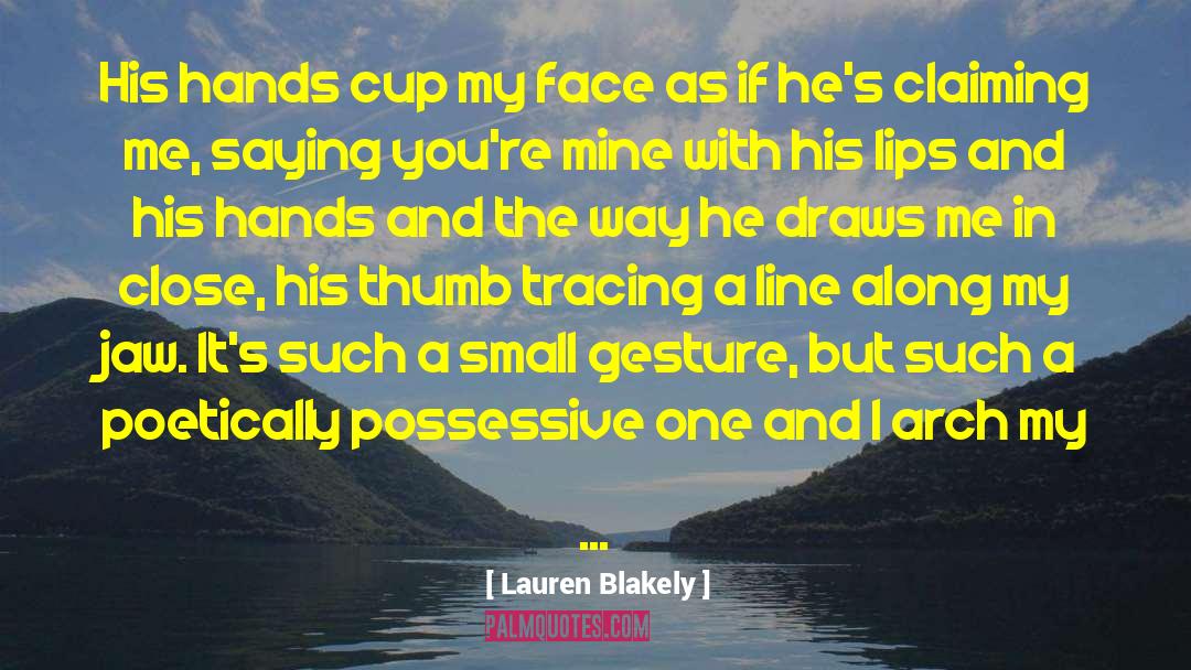 Forbidden Romance quotes by Lauren Blakely