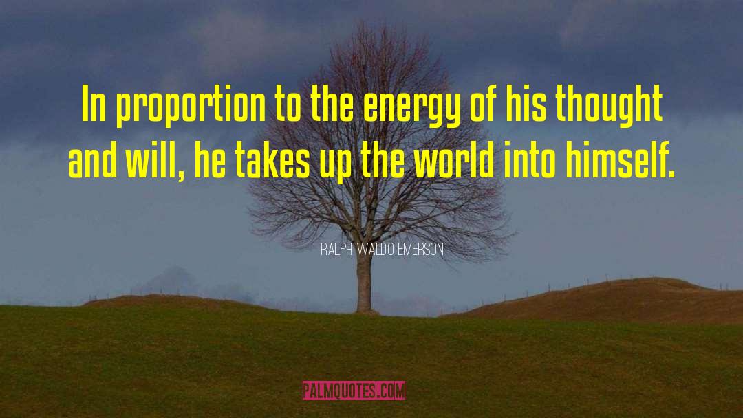 Force And Energy quotes by Ralph Waldo Emerson